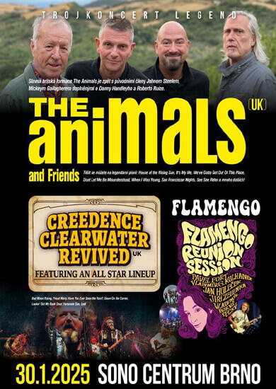 Hudba The Animals & Friends + Creedence Clearwater Revived + Flamengo, SONO Centrum. Magazín KULTINO* Brno