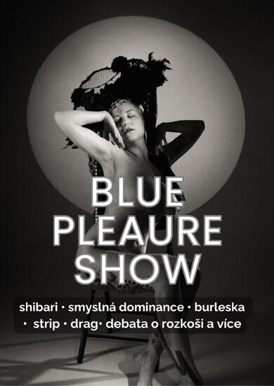 Akce Blue Pleasure Show II, Cabaret des Péchés. Magazín KULTINO* Brno