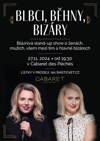 Akce STAND-UP: Blbci, běhny, bizáry, Cabaret des Péchés. Magazín KULTINO* Brno