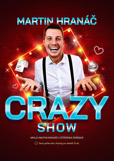 Akce Martin Hranáč - CRAZY SHOW, KC Semilasso. Magazín KULTINO* Brno