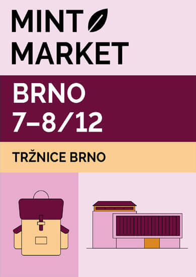 Akce MINT Market Brno No. 76, Tržnice Brno. Magazín KULTINO* Brno