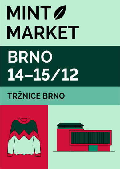 Akce MINT Market Brno No. 77, Tržnice Brno. Magazín KULTINO* Brno