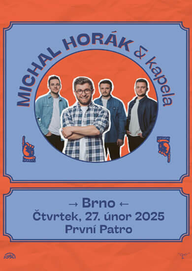 Hudba Michal Horák & kapela, První Patro Brno. Magazín KULTINO* Brno