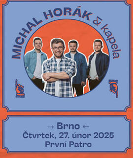 Hudba Michal Horák & kapela, První Patro Brno. Magazín KULTINO* Brno