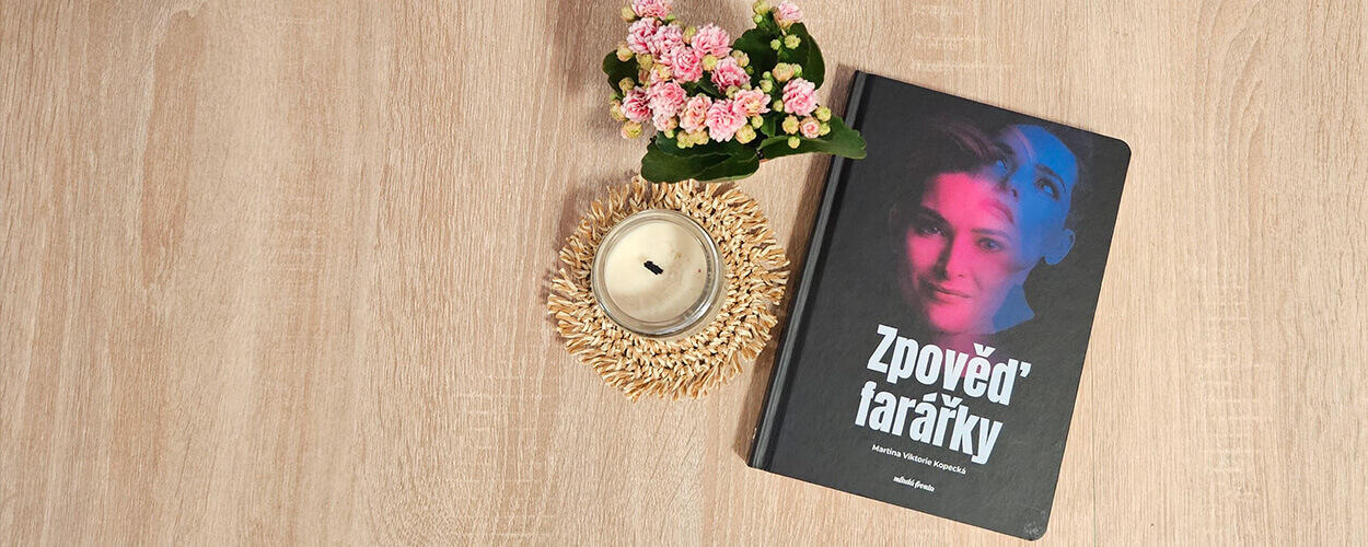 Martina Viktorie Kopecká, Zpověď farářky, recenze, Mladá Fronta, Albatros,magazín KULT* Brno 