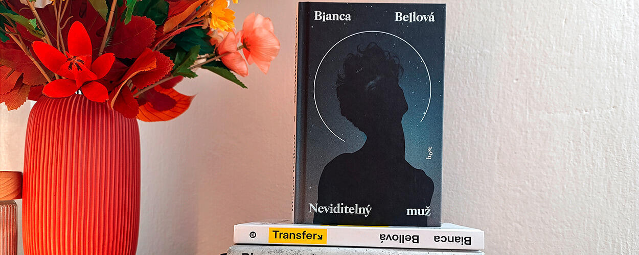 Bianca Bellová, Neviditelný muž, knižní recenze, magazín KULTINO* Brno