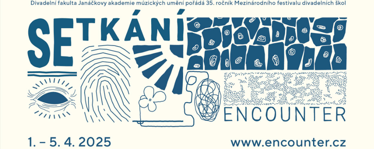 35. ročník Mezinárodního festivalu divadelních škol SETKÁNÍ/ENCOUNTER, magazín KULTINO*Brno