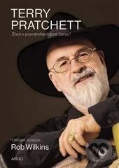 Terry Pratchett: Život v poznámkách pod čarou, Rob Wilkins, Recenze, magazín KULT* Brno