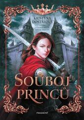 Souboj princů, Kristýna Dostálová, Tempus, recenze, knihy, fantasy, young adult, Fragment, magazín KULT* Brno