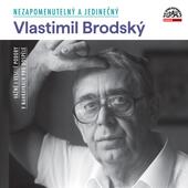 Bróďa pro dospělé, Vlastimil-Brodský–nezapomenutelný-a-jedinečný-Supraphon-Magazín KULT* Brno